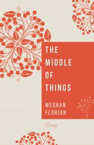 The Middle of Things book cover